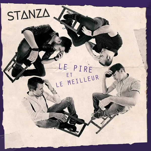 Écouter "Le pire et le meilleur", chanson du groupe Stanza